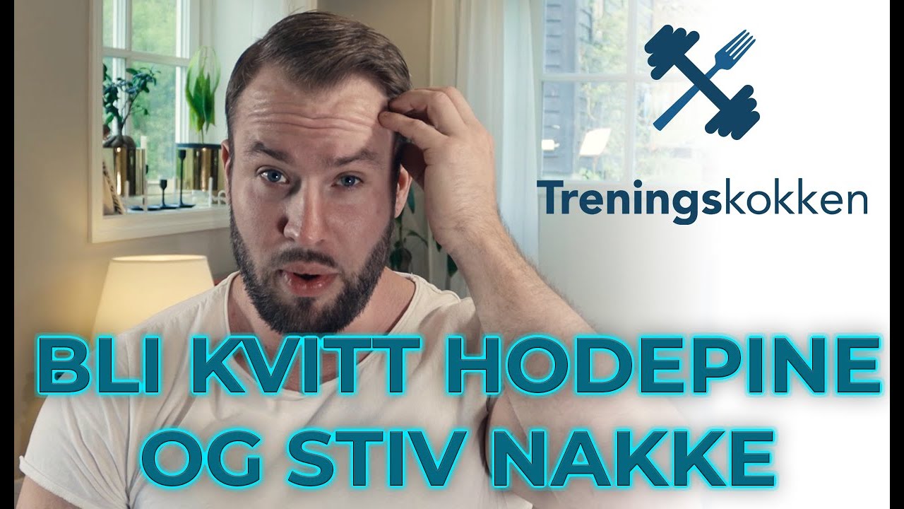 Slik fikser du hodepine og stiv nakke