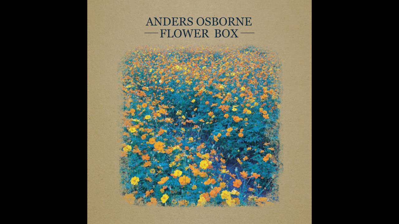Anders Osborne - Born to Die Together