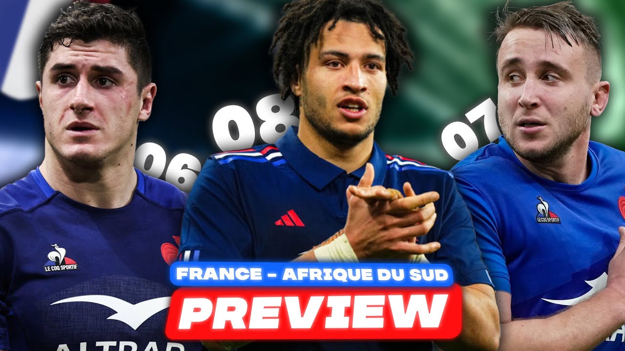 La COMPO pour faire TOMBER les SPRINGBOKS ? France - Afrique du Sud