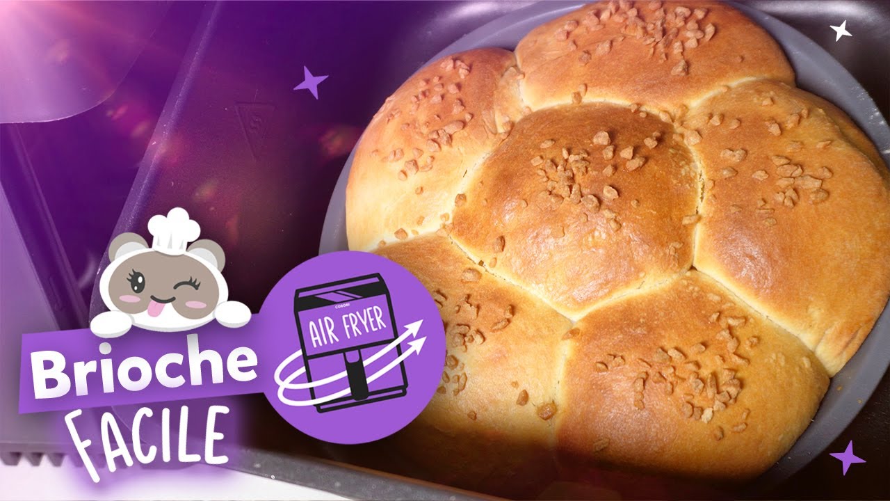 Brioche dorée : Cuisson parfaite à l'Air Fryer !