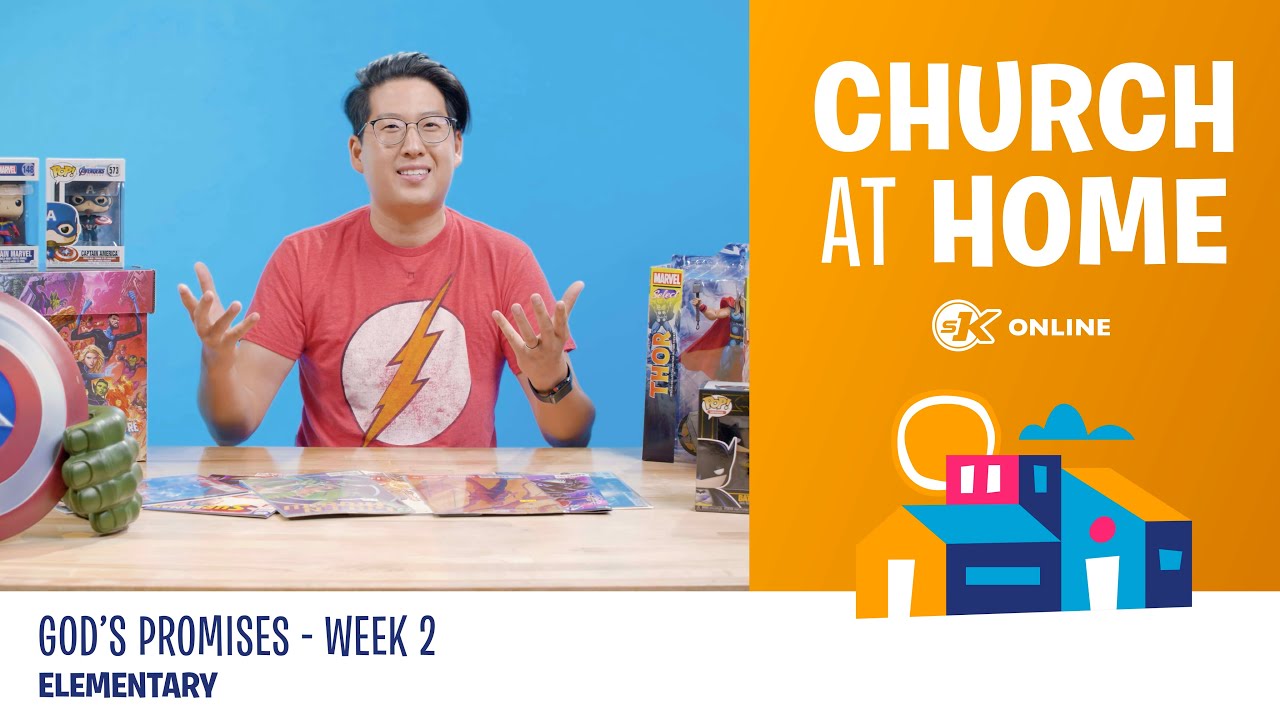 Church at Home | Elementary | God's Promises Week 2 - August 15/16