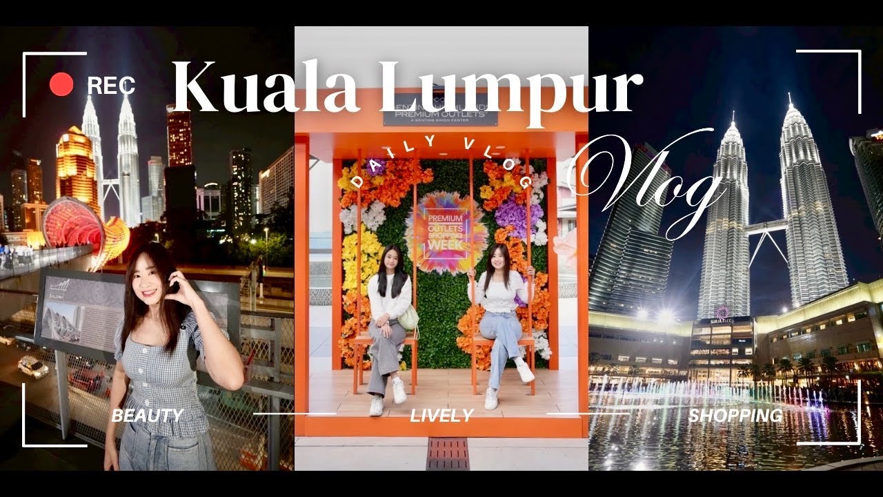 เที่ยวมาเลเซีย 🇲🇾 | Kuala Lumpur - Genting Highlands