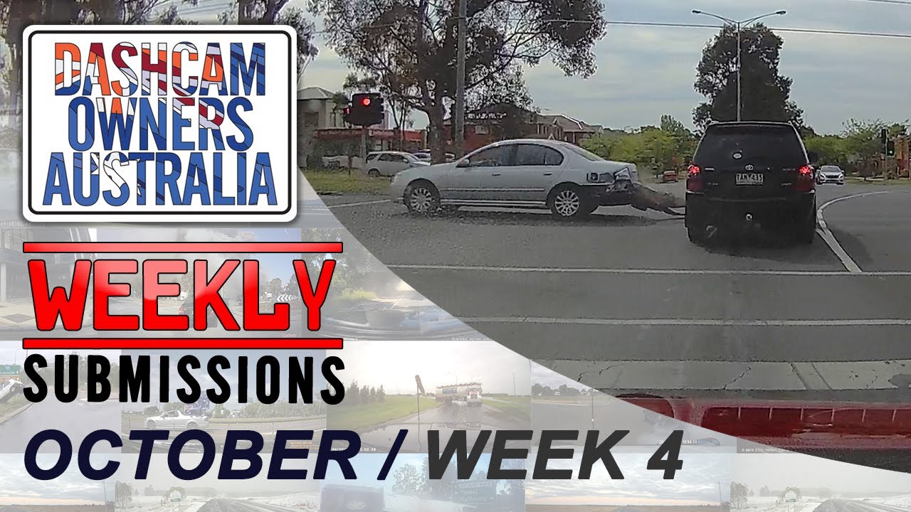 Dash Cam Owners Australia Weekly Submissions October Week 4