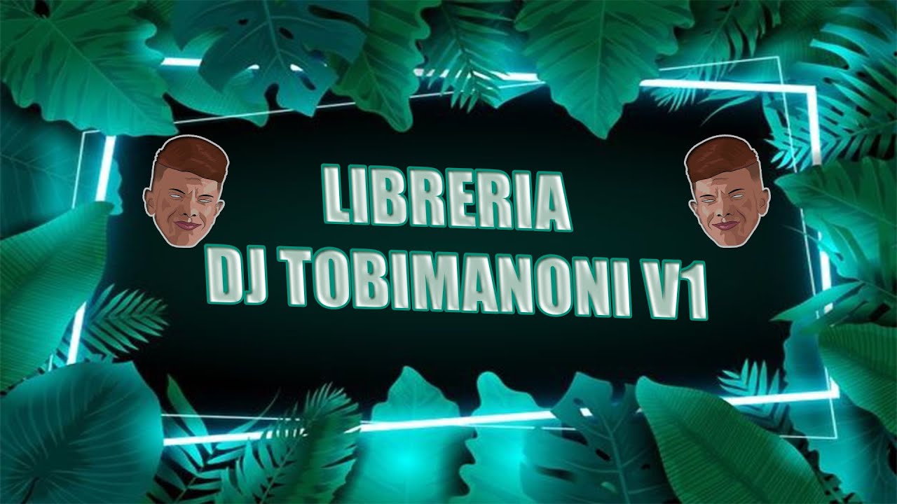 Librer&iacute;a Dj Tobimanoni - Full Cachengue v1 + (FLP GRATIS) - Dj TobiManoni