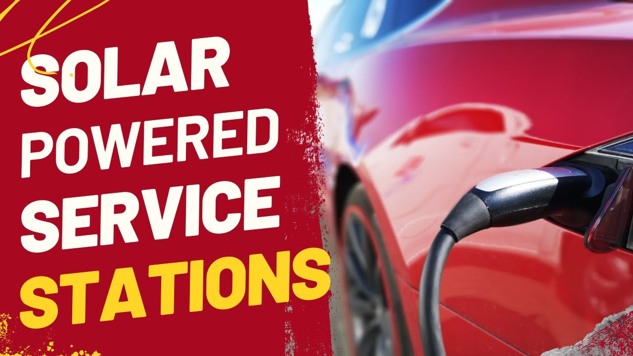 Solar Powered Service Stations