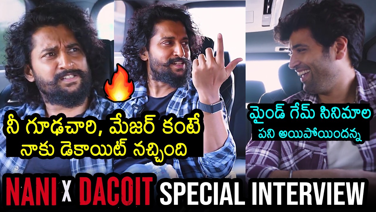 Natural Star Nani x Adivi Sesh Special Interview I Dacoit Movie I Mrunal Thakur | News Buzz