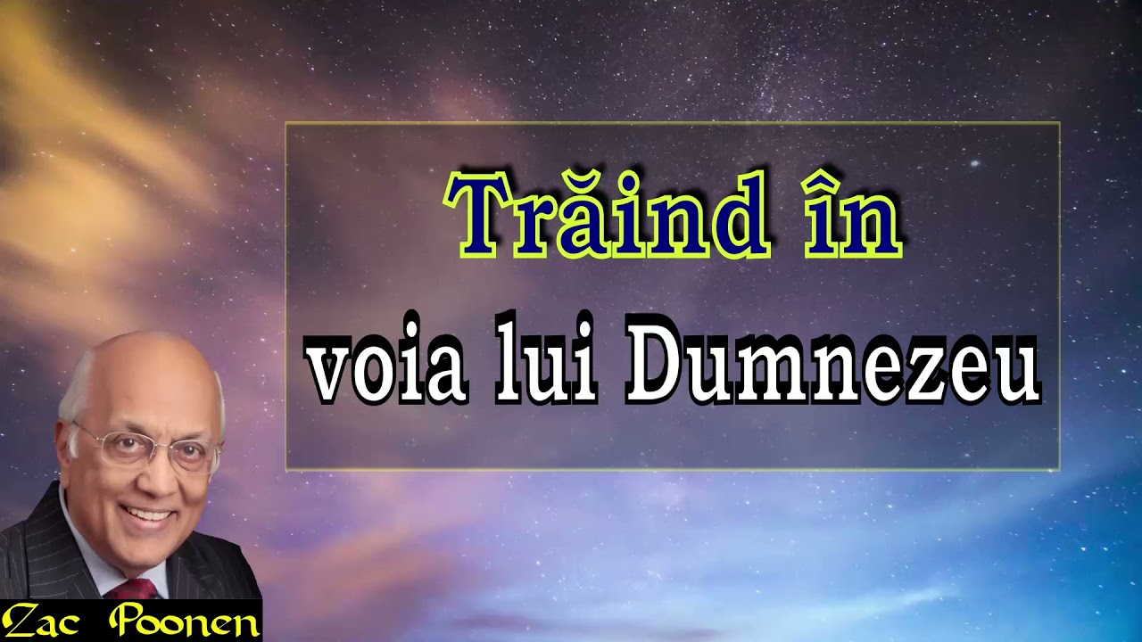 Zac Poonen - Trăind în VOIA LUI DUMNEZEU