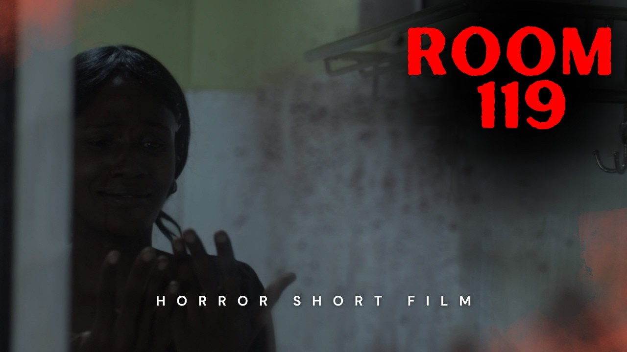 ROOM 119(AWARD WINNING HORROR SHORT FILM 2026)
