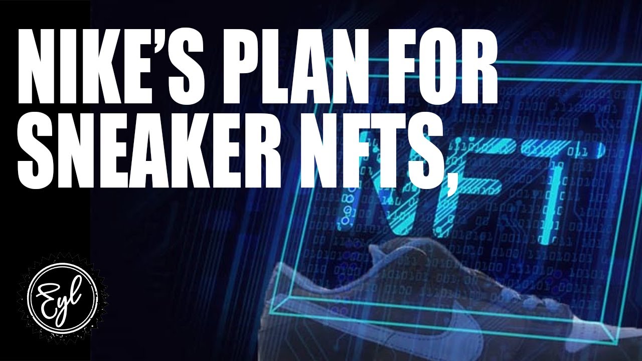 Nike&rsquo;s Plan for Sneaker NFTs