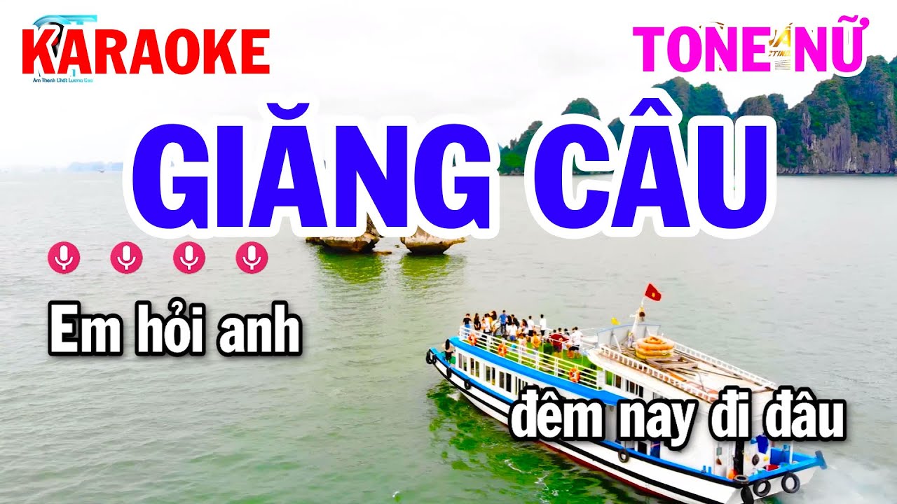 Karaoke Giăng Câu Tone Nữ Nhạc Sống Cha Cha