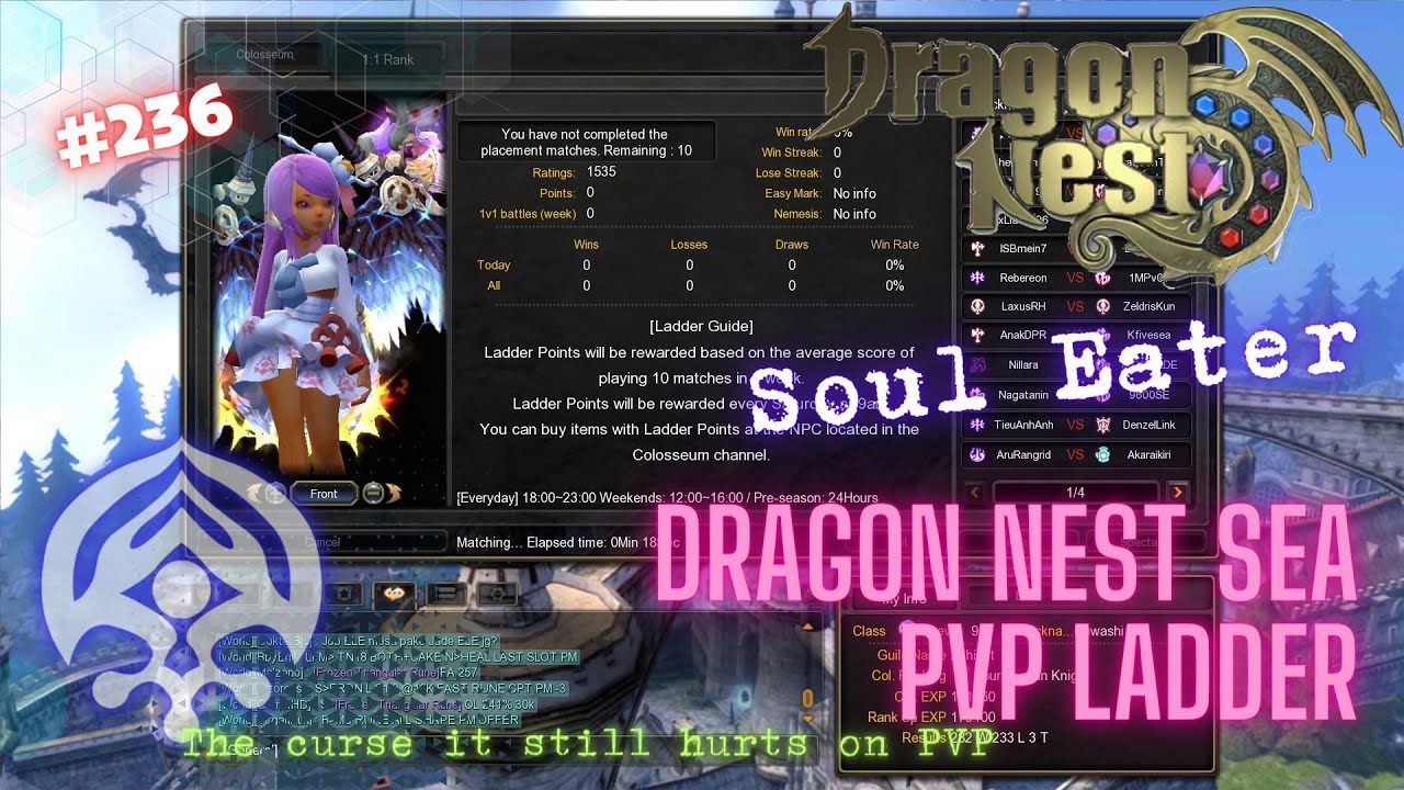 #236 The Curse It Still Hurts on PVP ~ Soul Eater - Dragon Nest SEA Ladder