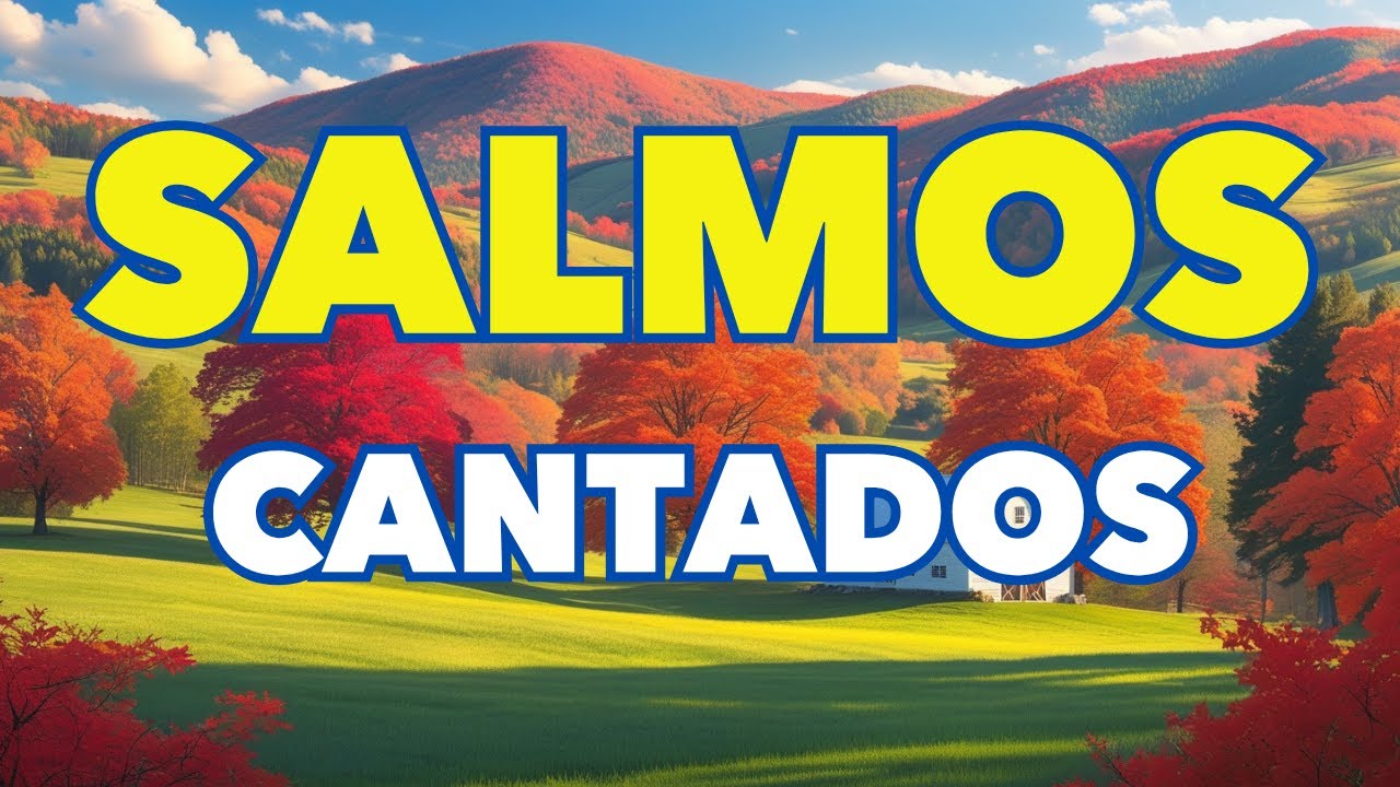 Salmos Cantados: Fé, Força e Louvor