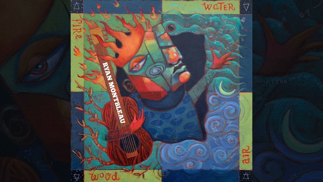 Ryan Montbleau - 'Hippie Stuff' - Wood, Fire, Water, and Air (Album)