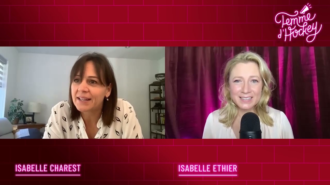 Extrait du 34e Balado Femme d'Hockey avec Isabelle Charest