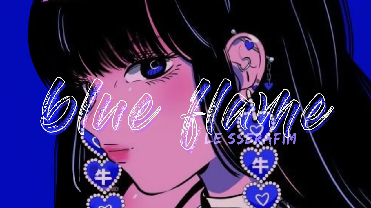 BLUE FLAME - LE SSERAFIM  ×  adaptación al español para cover  ×