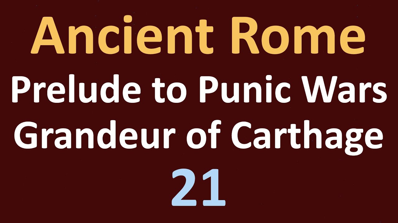 Prelude to the Punic Wars - The Grandeur of Carthage - 21