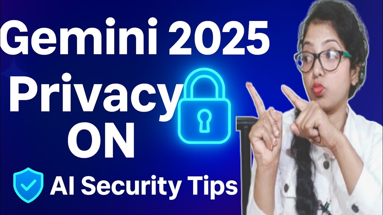 Google Gemini Trend 2025 🔥 | Privacy Setting On | AI Security Tips