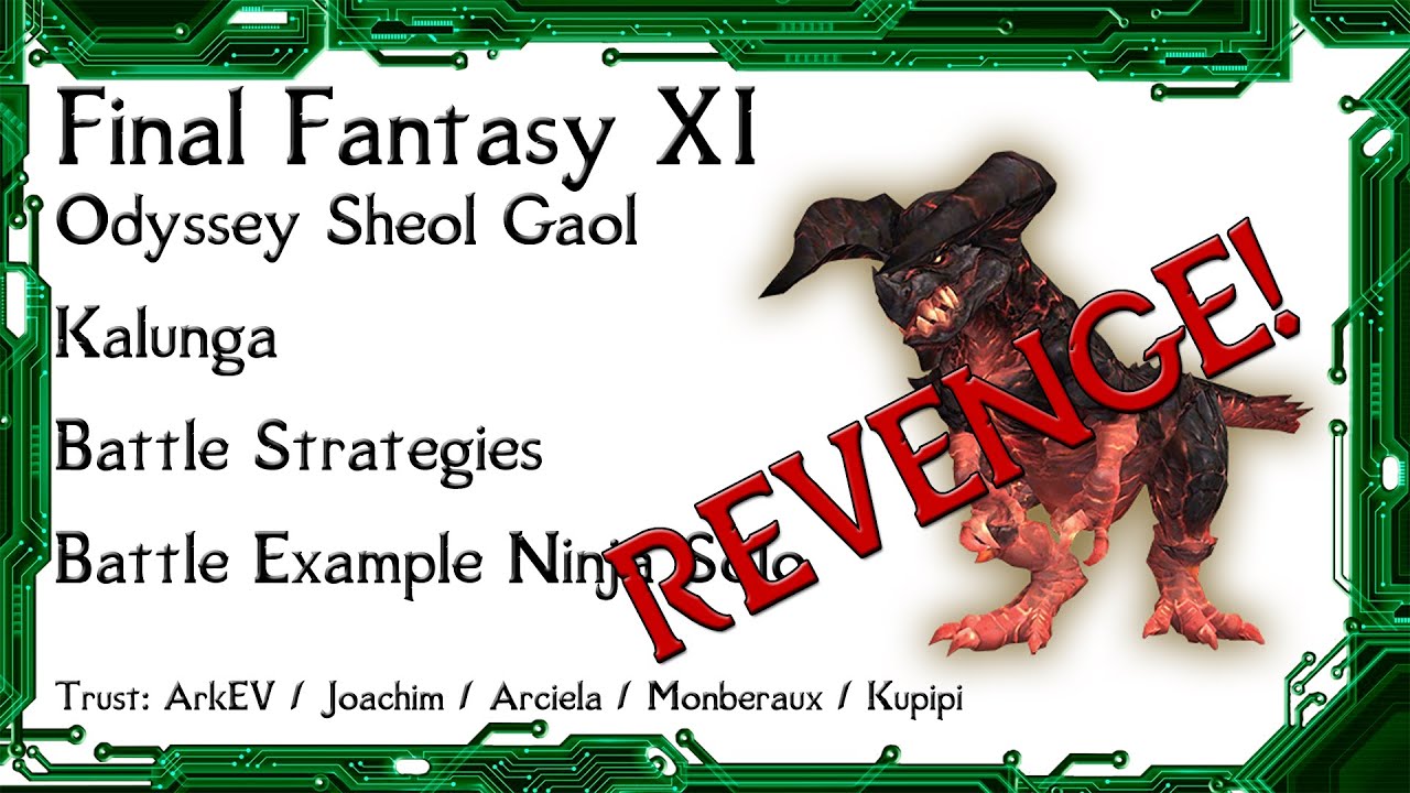 FFXI - Odyssey Sheol Gaol  Kalunga Solo