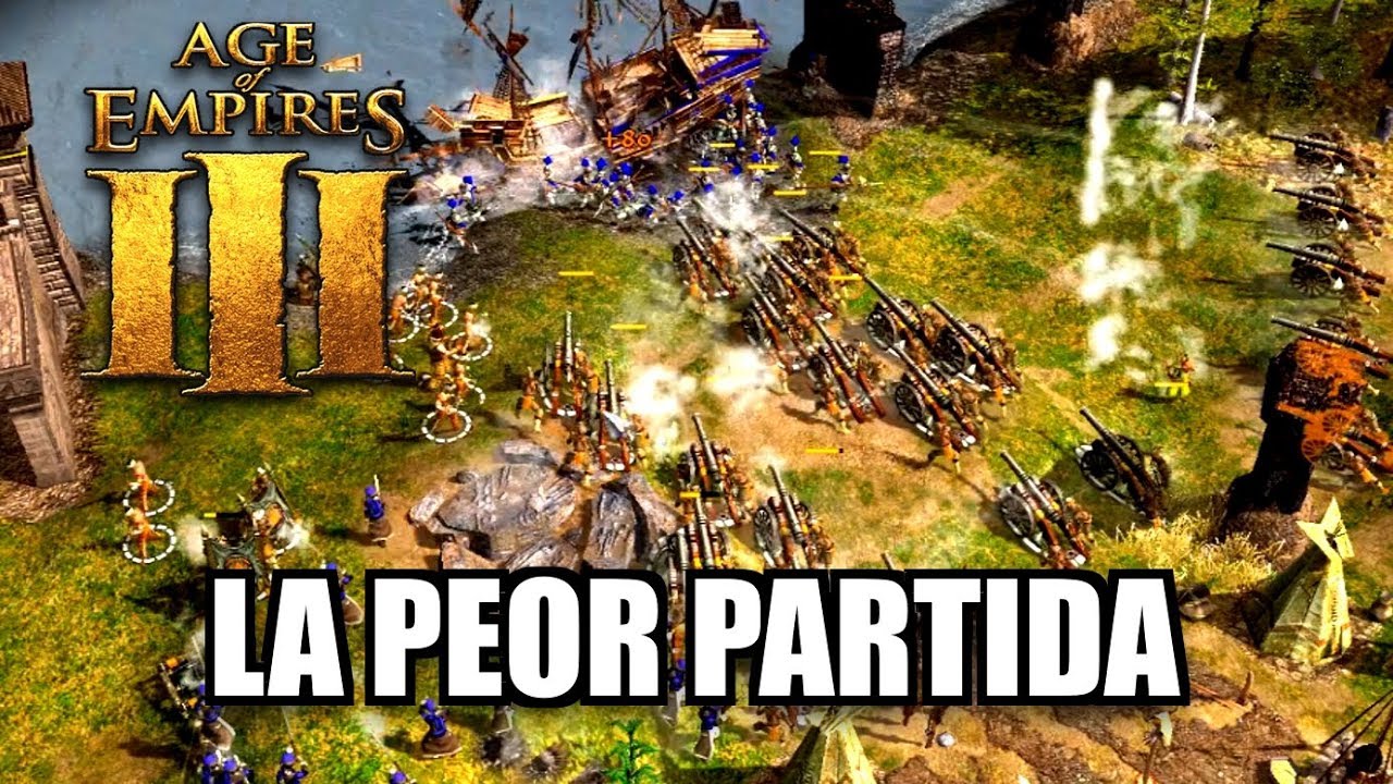 AGE OF EMPIRES 3 - LA PARTIDA MÁS LAMENTABLE
