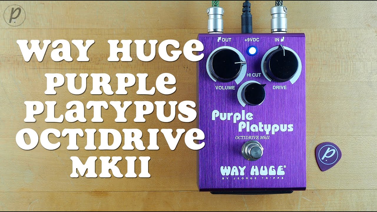 Way Huge Purple Platypus Octidrive MkII