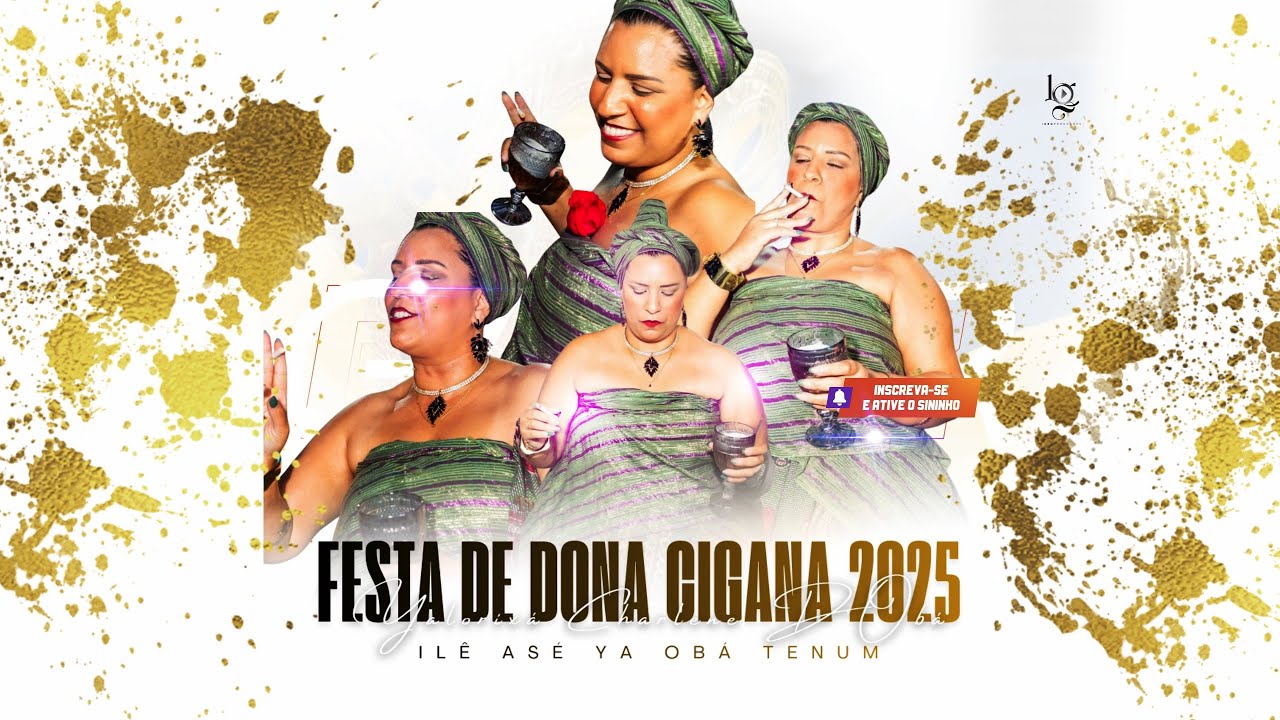 ILÊ ASÉ YA OBÁ TENUM | FESTA DE DONA CIGANA 2025 ( Iyalorisá Charlene D’ Obá ) 
