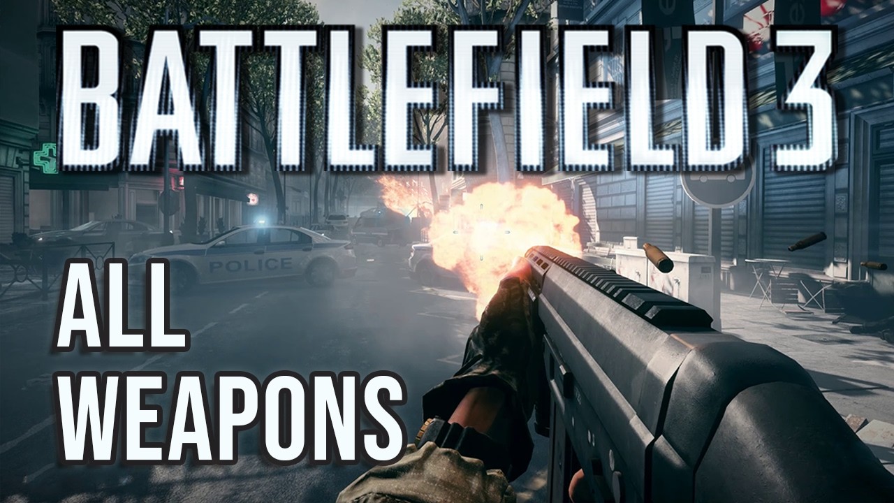 Battlefield 3 (2011) - All Weapons