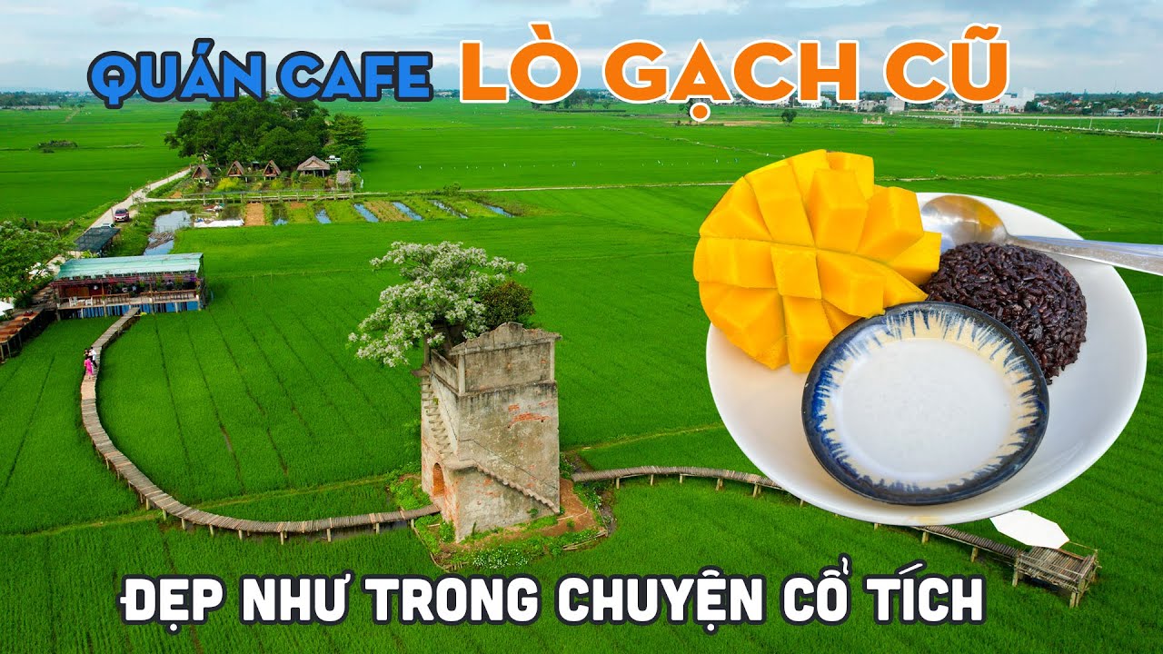 Ngẩn ngơ Qu&aacute;n Cafe L&ograve; Gạch Cũ đẹp như tranh rất gần Hội An