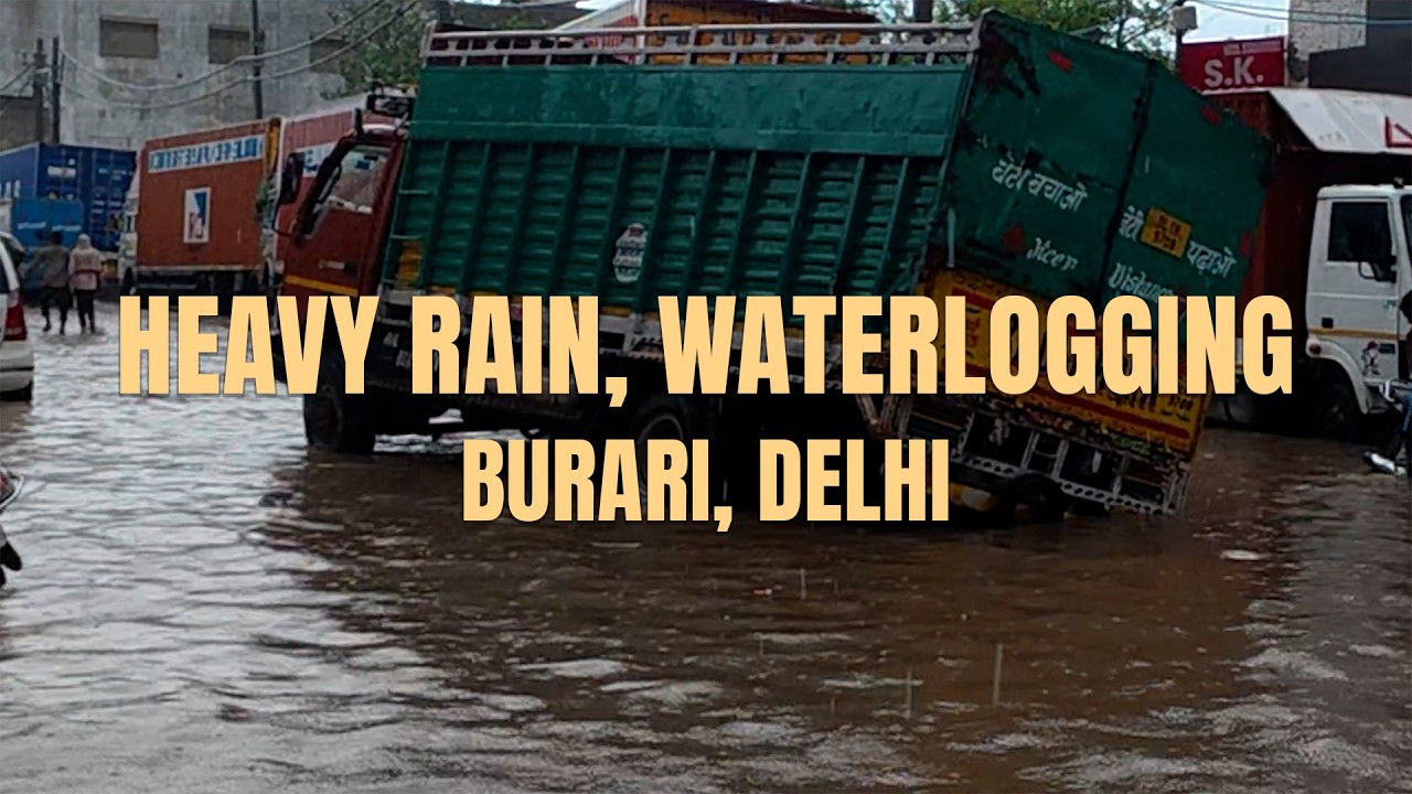 Heavy Rain | Waterlogging in Burari Delhi