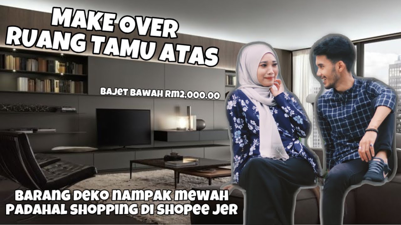 Make Over #2 Living Hall Versi MEWAH tapi MURAH | 99% BARANG SHOPEE