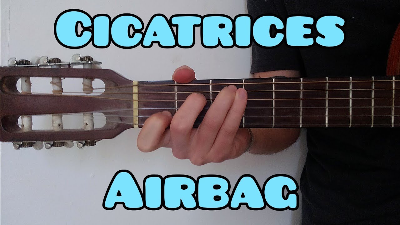 Como tocar Cicatrices de Airbag guitarra (FACIL Y RAPIDO)