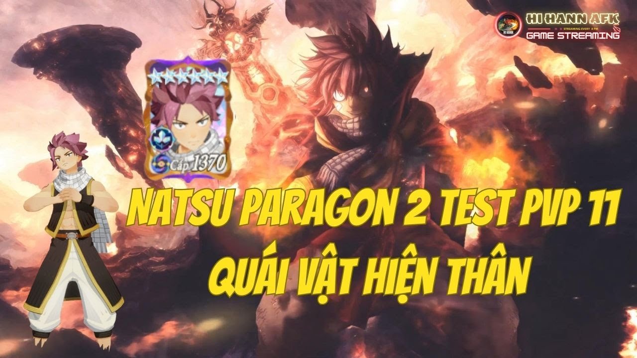 Quay Natsu Paragon 2 Test PVP 11 Trời Ơi Nhà Phát Hành Tạo Ra 1 Con Quái Vật Gì Thế ? - AFK Journey
