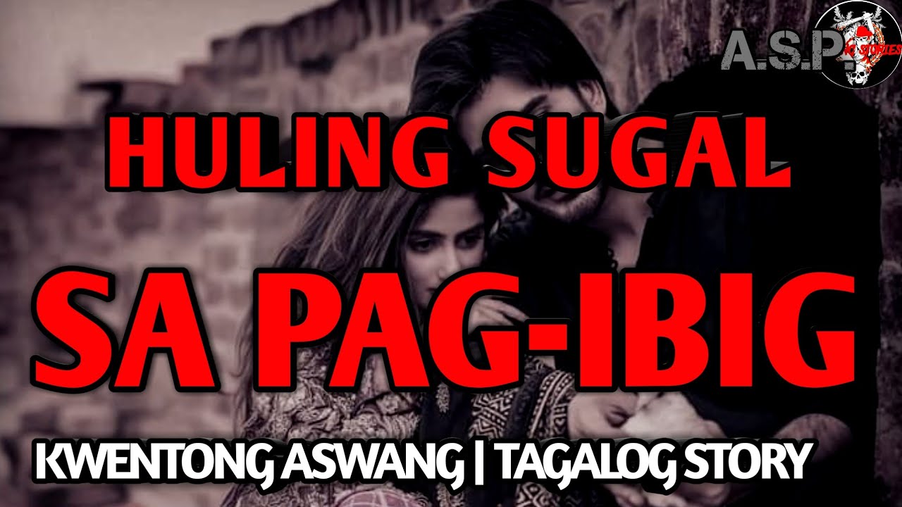 Huling Sugal sa Pag-ibig - Full Story | Aswang Horror Story
