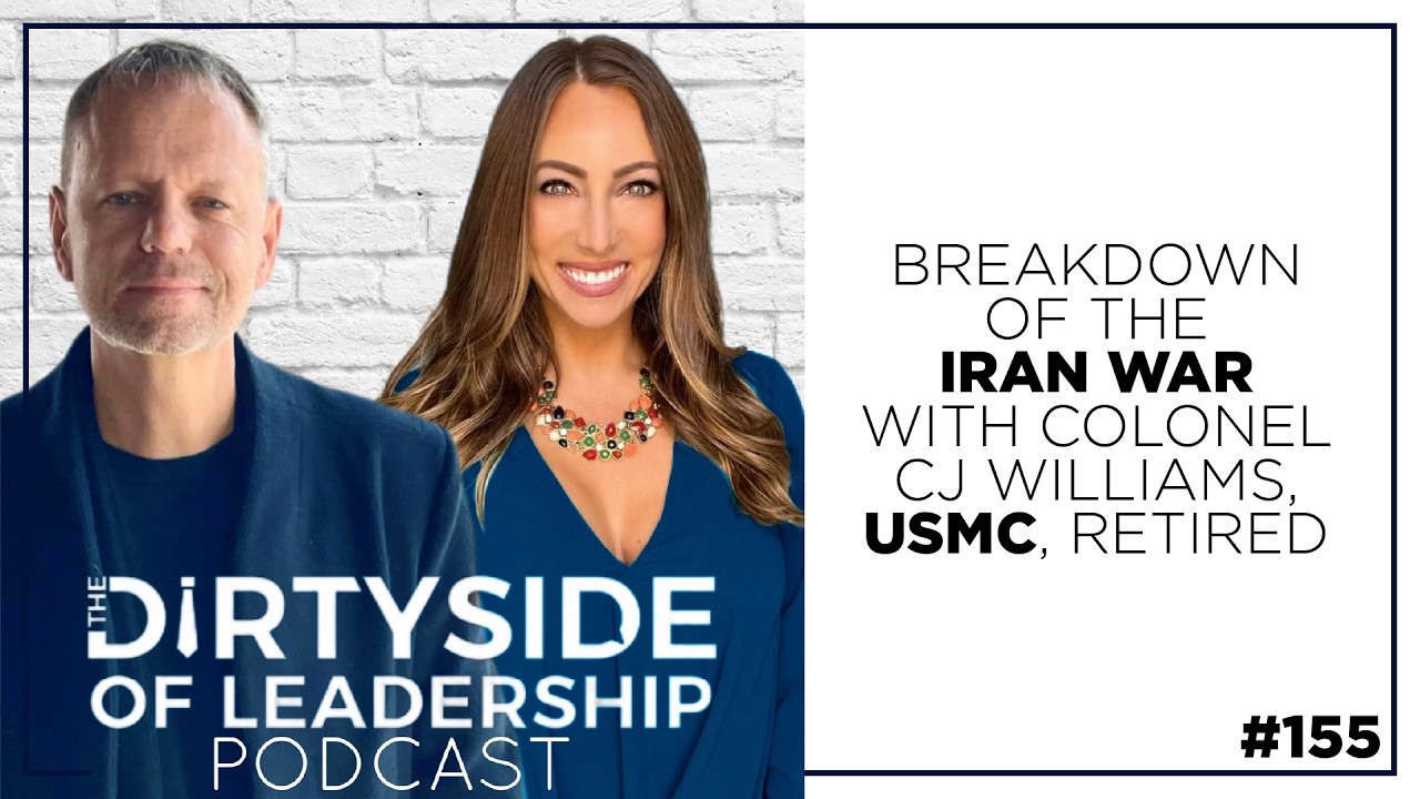 Breakdown of the Iran War with Colonel CJ Williams, USMC, Retired | Episode 155