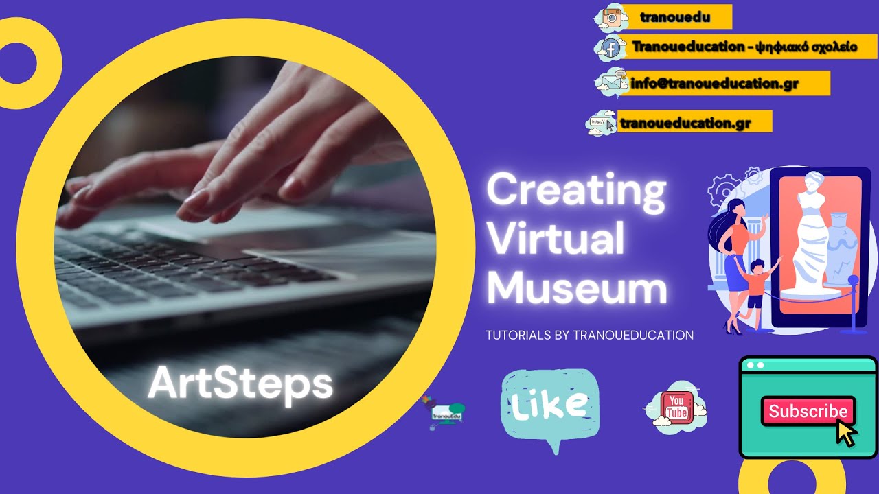 Create Virtual Museum Δημιουργία Ψηφιακού Μουσείου by tranoueducation