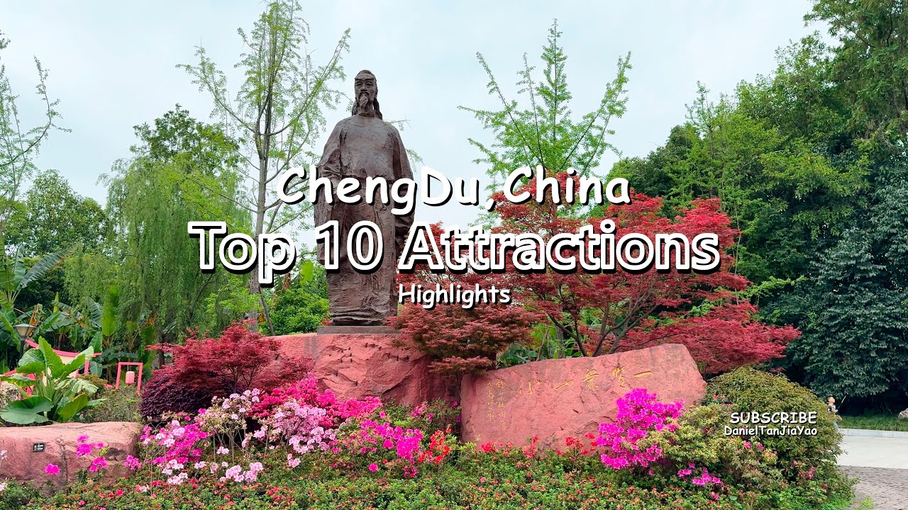 Top 10 Chengdu attractions that you have to visit
