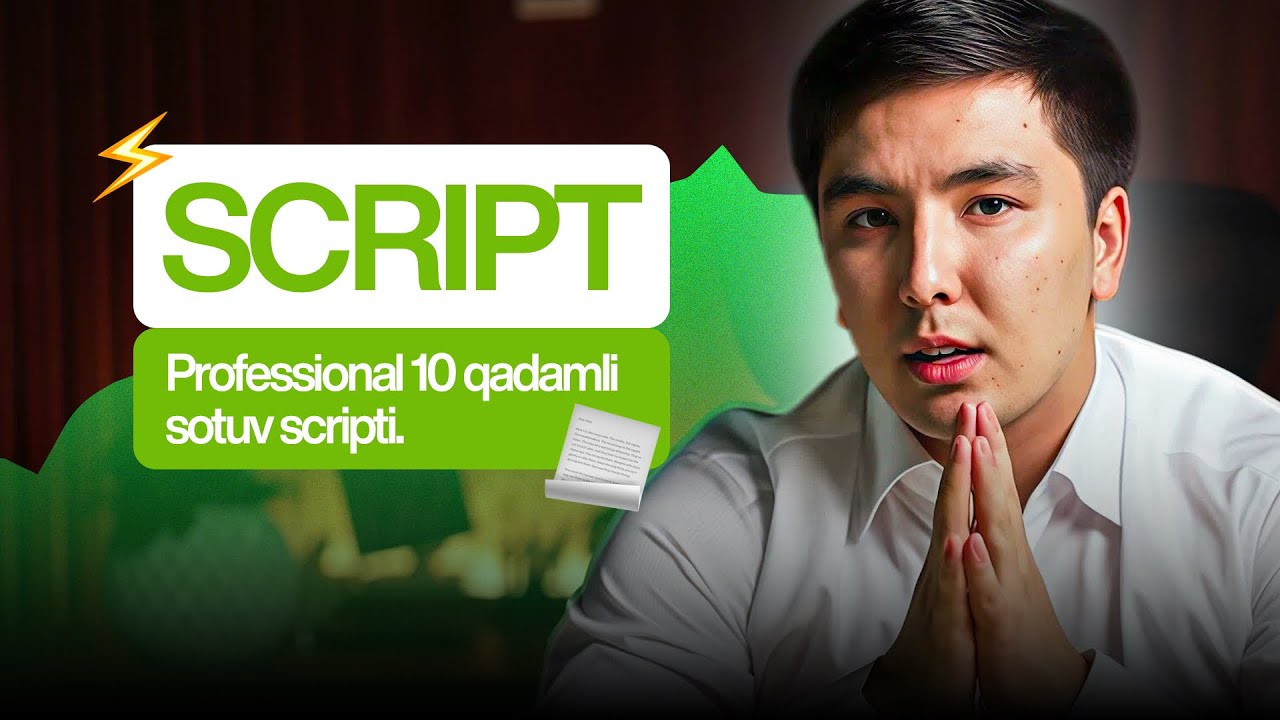 Professional 10 qadamli sotuv scripti.