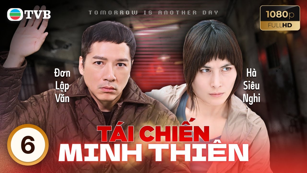 Phim TVB lồng tiếng T&aacute;i Chiến Minh Thi&ecirc;n 6/20 | Ng&ocirc; Khải Hoa, Từ Tử San | 2014