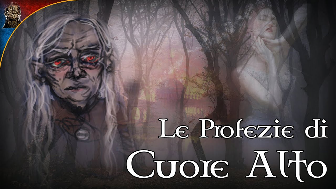 Le Profezie di Cuore Alto