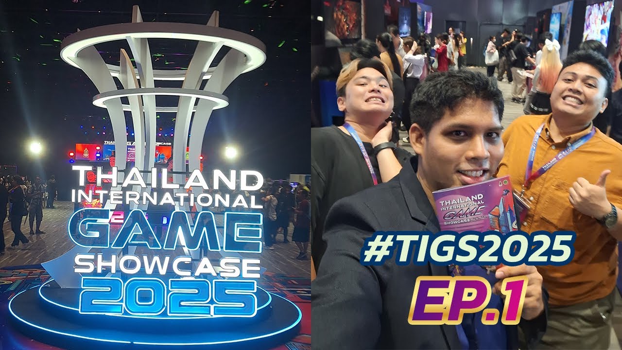 #TIGS2025 พาทัวร์งาน Thailand International Game Showcase 2025 EP.1/1