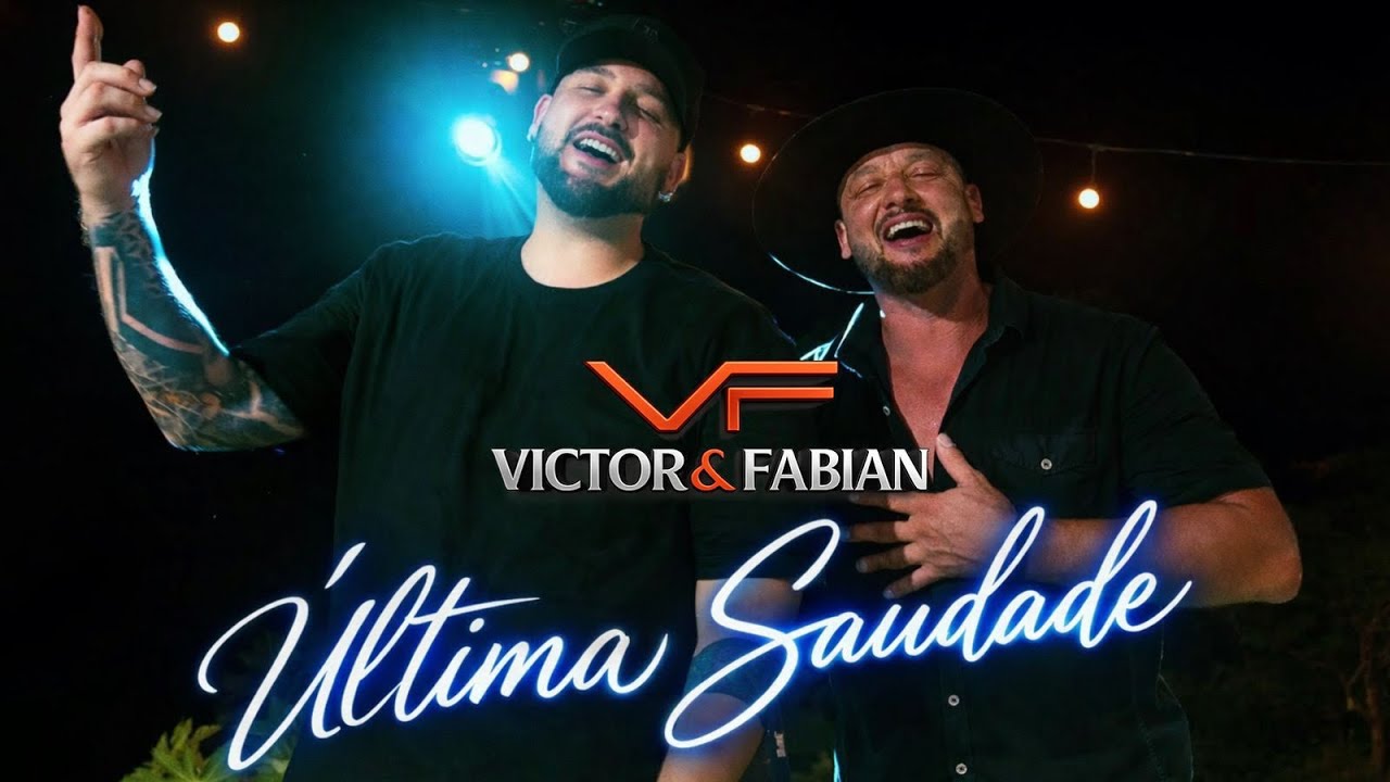 Última saudade  - Victor e Fabian - Clipe oficial 