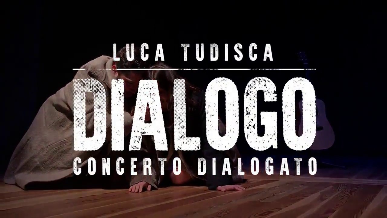 Dialogo -  Luca Tudisca