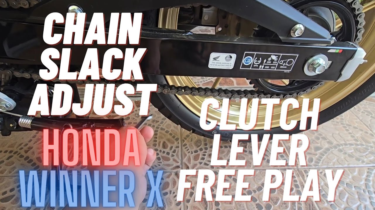 Ano nga ba ang tamang Chain Slack and Clutch Lever Free Play?