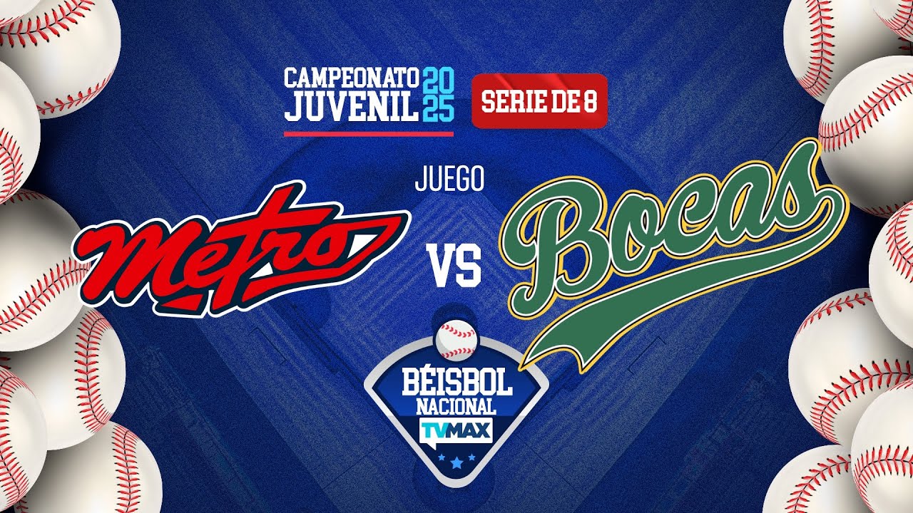 METRO vs BOCAS DEL TORO | JUEGO 5 | SERIE DE 8 | ⚾ BÉISBOL JUVENIL 2025 | #FullBeis | EN VIVO