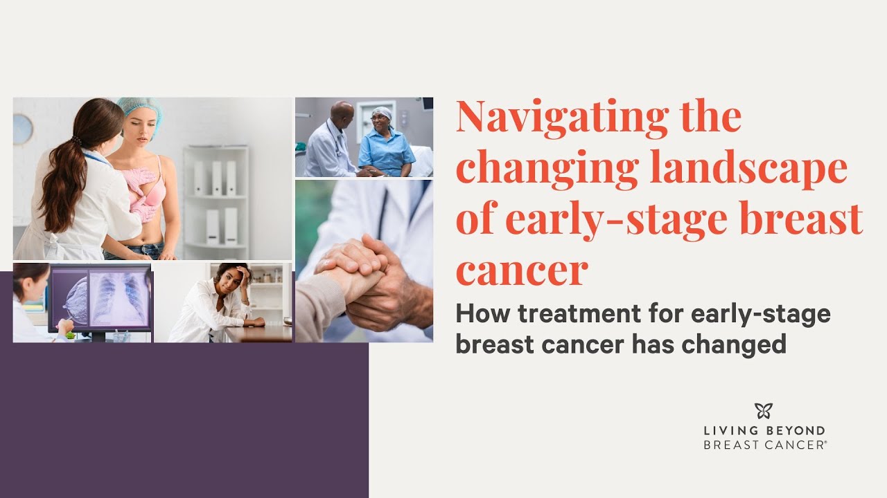 How treatment for early-stage breast cancer has changed