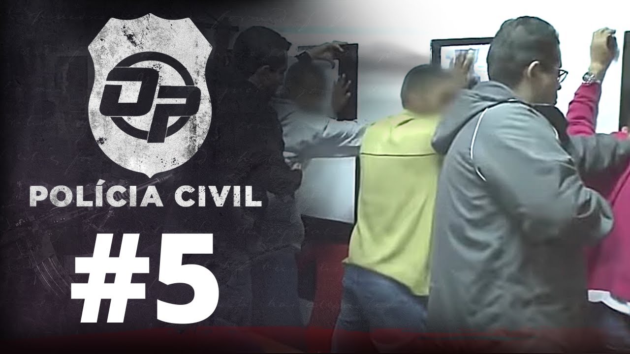 POLÍCIA CIVIL #5