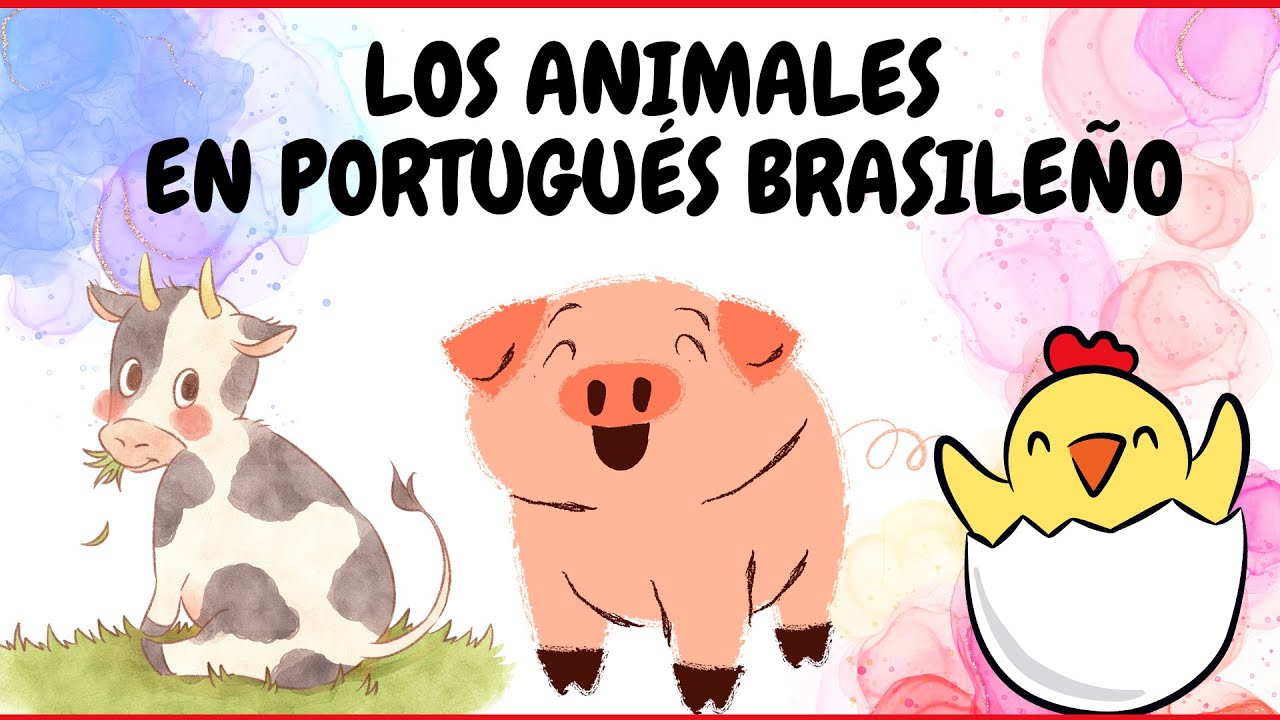Los Animales En Portugués Braslieño
