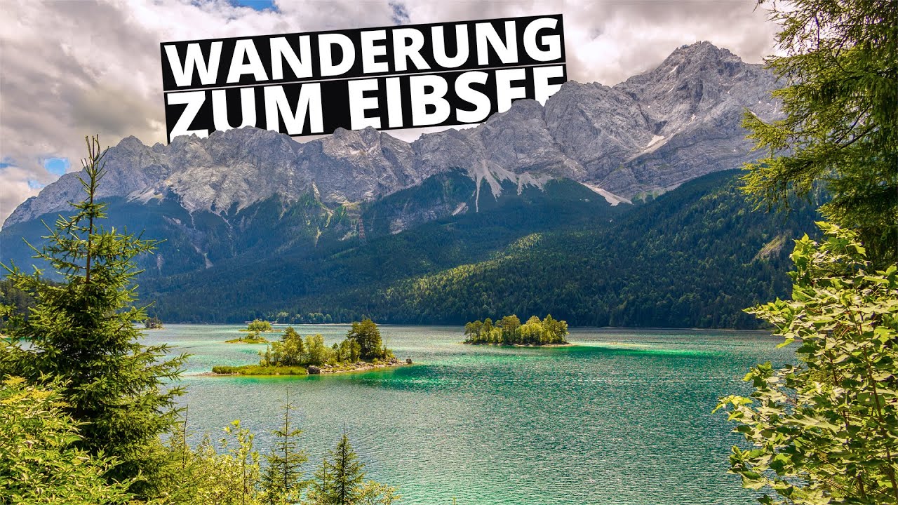 Wanderung von Grainau zum Eibsee
