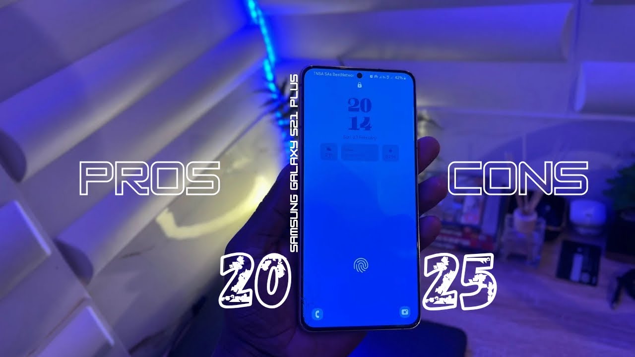 Samsung Galaxy S21 Plus In 2025 PROS & CONS