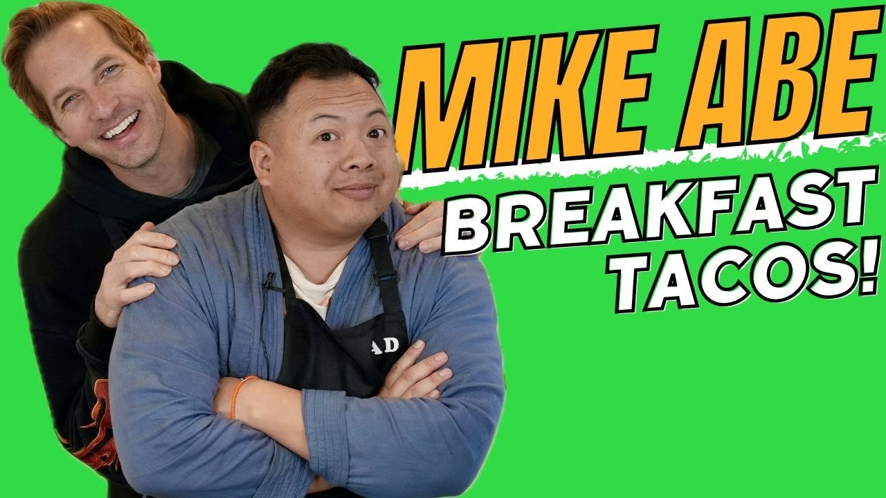 Breakfast Tacos with Mike Abe!!
