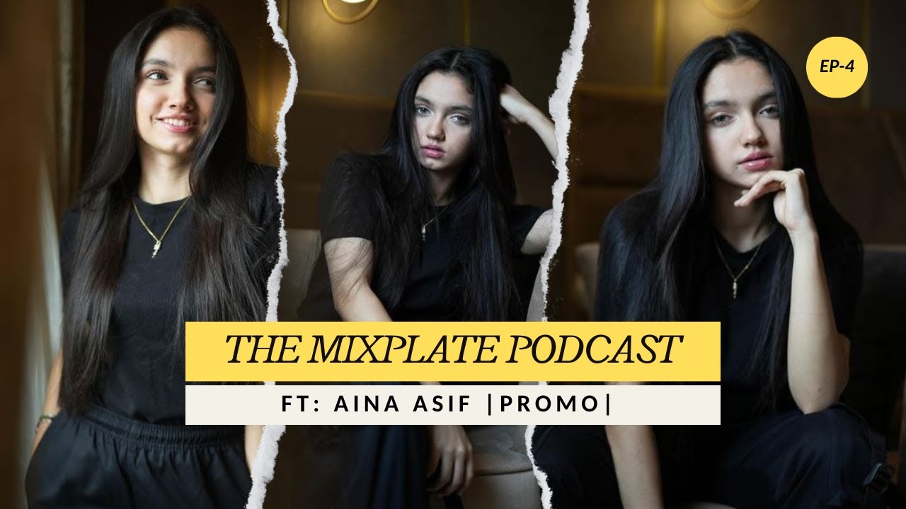 The MixPlate Podcast Ft: Aina Asif - |Promo| |Releasing on 30 December| #AinaAsif #Mayiri